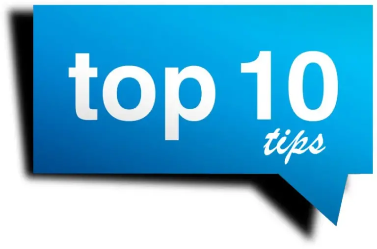 Top Ten Tips